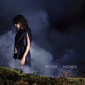 Titiyo - Hidden (Jakebox) ryhmässä CD / Pop-Rock,Svensk Musik @ Bengans Skivbutik AB (5525821)