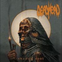 Dead Head - Shadow Soul ryhmässä CD / Hårdrock @ Bengans Skivbutik AB (5525869)