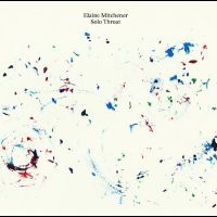 Elaine Mitchener - Solo Throat ryhmässä VINYYLI / Jazz @ Bengans Skivbutik AB (5525932)