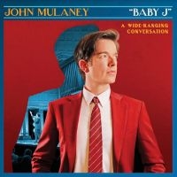 Mulaney John - Baby J ryhmässä CD / Pop-Rock @ Bengans Skivbutik AB (5525939)