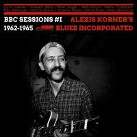 Alexis Korner?S Blues Incorporated - Bbc Sessions Volume One 1962 ? 1965 ryhmässä CD / Blues @ Bengans Skivbutik AB (5525985)