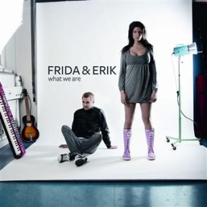 Frida & Erik - What We Are ryhmässä CD / Pop @ Bengans Skivbutik AB (552948)