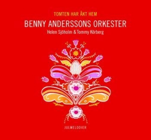 Benny Anderssons Orkester Helen Sj - Tomten Har Åkt Hem ryhmässä CD / Julmusik @ Bengans Skivbutik AB (552991)