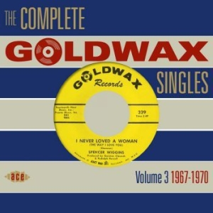 Various Artists - Complete Goldwax Singles Volume 3 - ryhmässä ME SUOSITTELEMME / Joululahjavinkki: CD @ Bengans Skivbutik AB (553034)