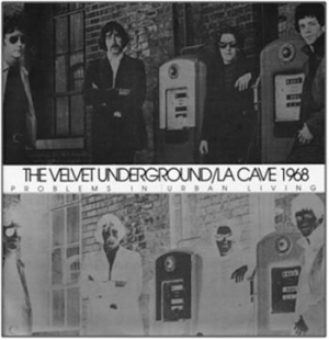 Velvet Underground - La Cave 1968 ryhmässä CD @ Bengans Skivbutik AB (553214)