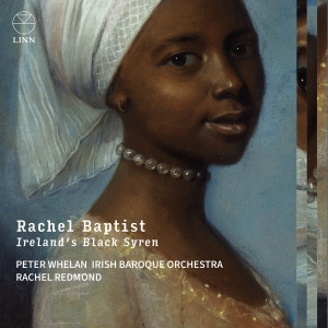 Rachel Redmond Irish Baroque Orche - Rachel Baptist - IrelandâS Black Sy ryhmässä CD / Nyheter @ Bengans Skivbutik AB (5532761)