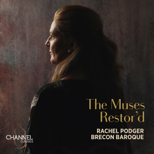 Rachel Podger Brecon Baroque - The Muses Restor'd ryhmässä CD / Nyheter @ Bengans Skivbutik AB (5532764)