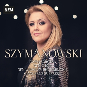 Karol Szymanowski - Songs Of A Fairy Princess & Symphon ryhmässä CD / Nyheter @ Bengans Skivbutik AB (5532772)