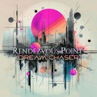 Rendezvous Point - Dream Chaser (Splattered White-Viol ryhmässä ME SUOSITTELEMME / Perjantain julkaisut / Fredag den 21:a Juni 2024 @ Bengans Skivbutik AB (5535781)