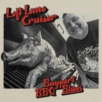 Left Lane Cruiser - Bayport Bbq Blues ryhmässä VINYYLI @ Bengans Skivbutik AB (5535979)