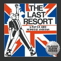 The Last Resort - A Way Of Life - Skinhead Anthems Ex ryhmässä ME SUOSITTELEMME / Perjantain julkaisut / Fredag den 14:e Juni 2024 @ Bengans Skivbutik AB (5536041)