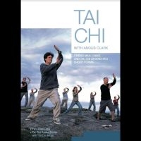 Tai Chi With Angus Clark - Tai Chi With Angus Clark ryhmässä Pokkarikirjat @ Bengans Skivbutik AB (5536060)