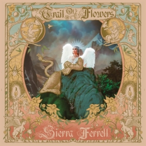 Ferrell Sierra - Trail Of Flowers ryhmässä CD / Pop-Rock @ Bengans Skivbutik AB (5537504)