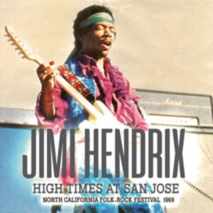 Hendrix Jimi - High Times At San Jose ryhmässä CD @ Bengans Skivbutik AB (5537545)