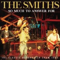 Smiths The - So Much To Answer For ryhmässä CD / Pop-Rock @ Bengans Skivbutik AB (5537553)