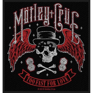 Motley Crue - Too Fast For Love Standard Patch ryhmässä MERCHANDISE / Merch / Hårdrock @ Bengans Skivbutik AB (5538177)