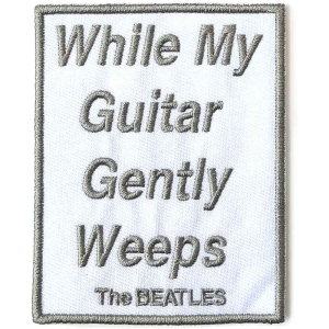 The Beatles - While My Guitar Gently Weeps Woven Patch ryhmässä MERCHANDISE / Merch / Pop-Rock @ Bengans Skivbutik AB (5538496)