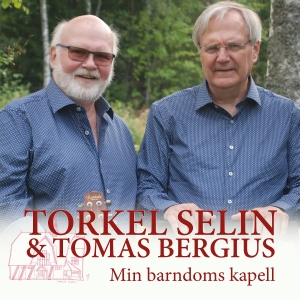 Torkel Selin & Tomas Bergius - Min Barndoms Kapell ryhmässä CD / Nyheter @ Bengans Skivbutik AB (5538659)