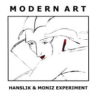 Hanslik & Moniz Experiment - Modern Art ryhmässä CD @ Bengans Skivbutik AB (5538830)