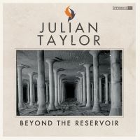 Julian Taylor - Beyond The Reservoir ryhmässä VINYYLI / Svensk Folkmusik @ Bengans Skivbutik AB (5538847)