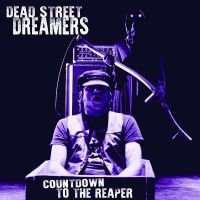 Dead Street Dreamers - Countdown To The Reaper ryhmässä VINYYLI / Pop-Rock @ Bengans Skivbutik AB (5538857)