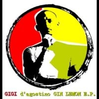 D'agostino Gigi - Gin Lemon E.P. ryhmässä Musiikki / Dual Disc / Pop-Rock @ Bengans Skivbutik AB (5538879)