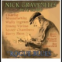 Nick Gravenites & Pete Sears - Rogue Blues ryhmässä CD / Blues @ Bengans Skivbutik AB (5538901)