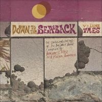 Various Artists - Down To The Sea & Back: Volume Tres ryhmässä VINYYLI / Pop-Rock @ Bengans Skivbutik AB (5538904)