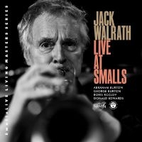 Jack Walrath - Live At Smalls ryhmässä CD / Jazz @ Bengans Skivbutik AB (5538907)