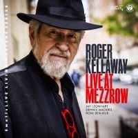 Roger Kellaway - Live At Mezzrow ryhmässä CD / Jazz @ Bengans Skivbutik AB (5538908)