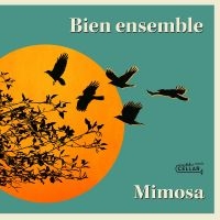 Mimosa - Bien Ensemble ryhmässä CD / Jazz @ Bengans Skivbutik AB (5538912)