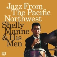 Shelly Manne - Jazz From The Pacific Northwest ryhmässä Musiikki / Dual Disc / Jazz @ Bengans Skivbutik AB (5538915)