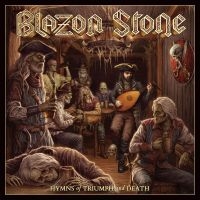 Blazon Stone - Hymns Of Triumph And Death ryhmässä ME SUOSITTELEMME / Perjantain julkaisut / Fredag den 7:e Juni 2024 @ Bengans Skivbutik AB (5538944)