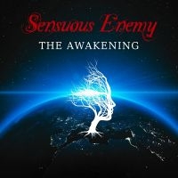 Sensuous Enemy - The Awakening ryhmässä CD / Pop-Rock @ Bengans Skivbutik AB (5539033)