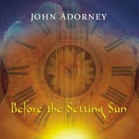 John Adorney - Before The Setting Sun ryhmässä CD @ Bengans Skivbutik AB (5539036)