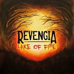 Revengia - Lake Of Fire ryhmässä CD / CD Hårdrock @ Bengans Skivbutik AB (553904)