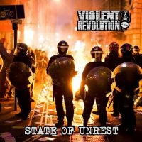 Violent Revolution - State Of Unrest ryhmässä CD / Hårdrock @ Bengans Skivbutik AB (5539123)