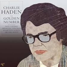 Charlie Haden - The Golden Number ryhmässä ME SUOSITTELEMME / Perjantain julkaisut / Fredag den 7:e Juni 2024 @ Bengans Skivbutik AB (5539296)