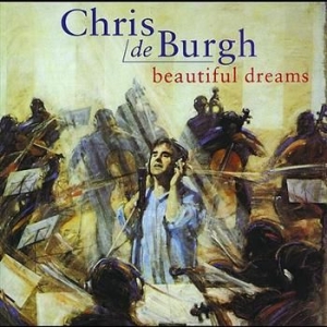 Chris De Burgh - Beautiful Dreams ryhmässä CD / Pop-Rock @ Bengans Skivbutik AB (553942)