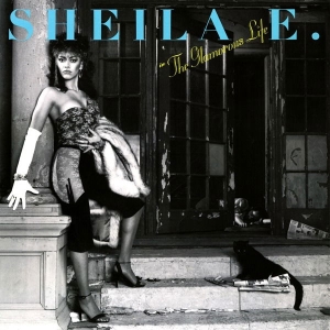 Sheila E. - Glamorous Life ryhmässä ME SUOSITTELEMME / Perjantain julkaisut / Fredag den 28:e Juni 2024 @ Bengans Skivbutik AB (5539466)