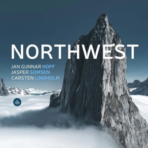 Hoff Jan Gunnar & Jasper Somsen & Carsten Lindholm - Northwest ryhmässä ME SUOSITTELEMME / Perjantain julkaisut / Fredag den 6:e september 2024 @ Bengans Skivbutik AB (5539473)