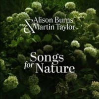 Alison Burns & Martin Taylor - Songs For Nature ryhmässä ME SUOSITTELEMME / Perjantain julkaisut / Fredag den 7:e Juni 2024 @ Bengans Skivbutik AB (5539521)