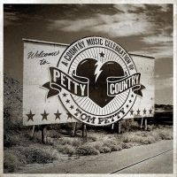 Various Artists - Petty Country: A Country Music Celebration of Tom Petty ryhmässä ME SUOSITTELEMME / Perjantain julkaisut / Fredag den 21:a Juni 2024 @ Bengans Skivbutik AB (5539524)