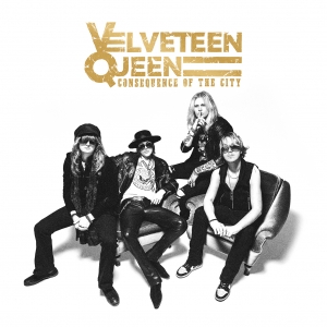 Velveteen Queen - Consequence Of The City ryhmässä Labels / Bengans Jakelu @ Bengans Skivbutik AB (5539570)