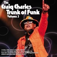 Various Artists - The Craig Charles Trunk Of Funk Vol ryhmässä ME SUOSITTELEMME / Perjantain julkaisut / Fredag den 5:e Juli 2024 @ Bengans Skivbutik AB (5539678)