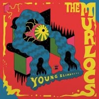 Murlocs The - Young Blindness ryhmässä ME SUOSITTELEMME / Perjantain julkaisut / Fredag den 7:e Juni 2024 @ Bengans Skivbutik AB (5539683)