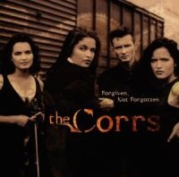 THE CORRS - FORGIVEN, NOT FORGOTTEN ryhmässä CD / Pop-Rock @ Bengans Skivbutik AB (553970)