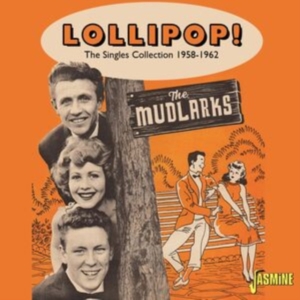 The Mudlarks - Lollipop! - The Singles Collection ryhmässä CD @ Bengans Skivbutik AB (5539717)