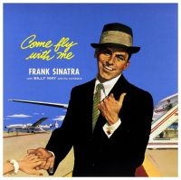 Sinatra Frank - Come Fly With Me (Vinyl Lp) ryhmässä VINYYLI / Pop-Rock @ Bengans Skivbutik AB (5539792)