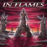 In Flames - Colony ( 180G Lp - Silver) ryhmässä VINYYLI / Hårdrock @ Bengans Skivbutik AB (5539838)